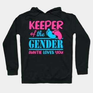 Keeper Of The Gender Auntie Loves You Hoodie